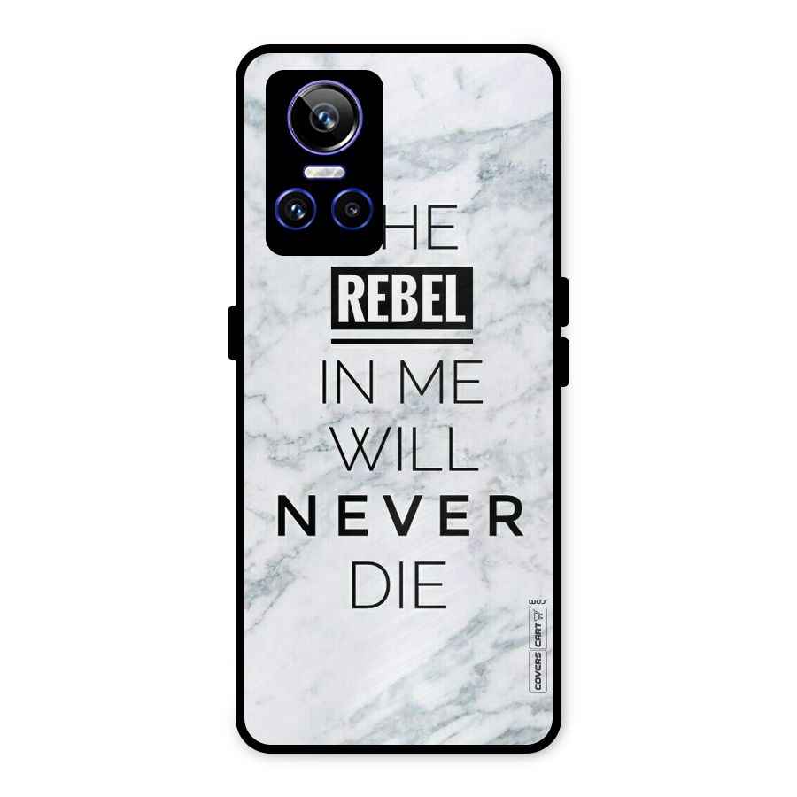 Rebel Will Not Die Metal Back Case for Realme GT Neo 3