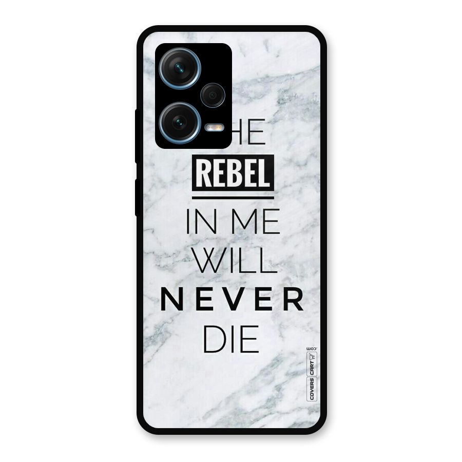 Rebel Will Not Die Metal Back Case for Redmi Note 12 Pro Plus 5G