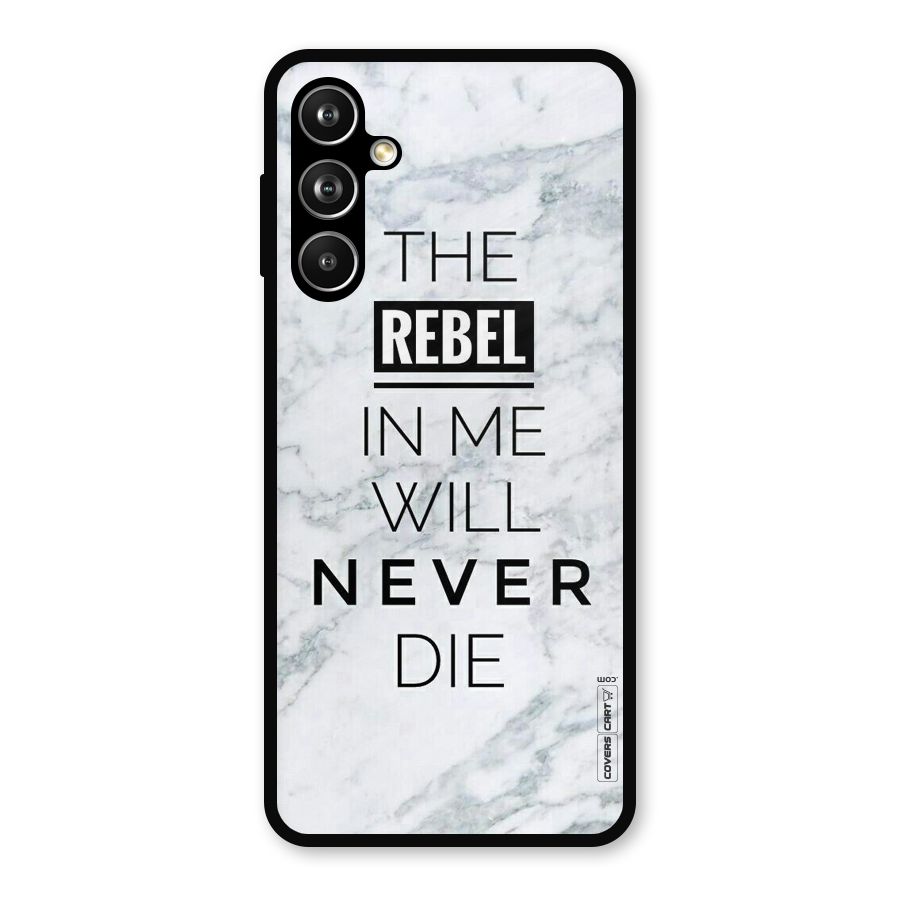 Rebel Will Not Die Metal Back Case for Samsung Galaxy M54