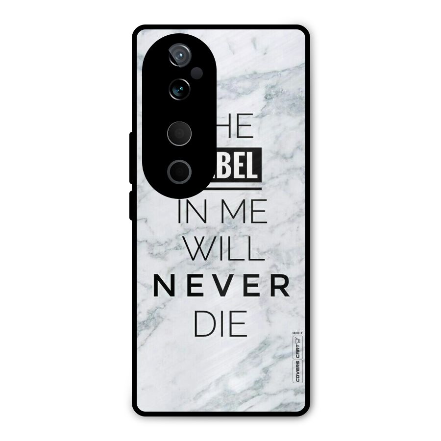 Rebel Will Not Die Metal Back Case for Vivo T3 Ultra