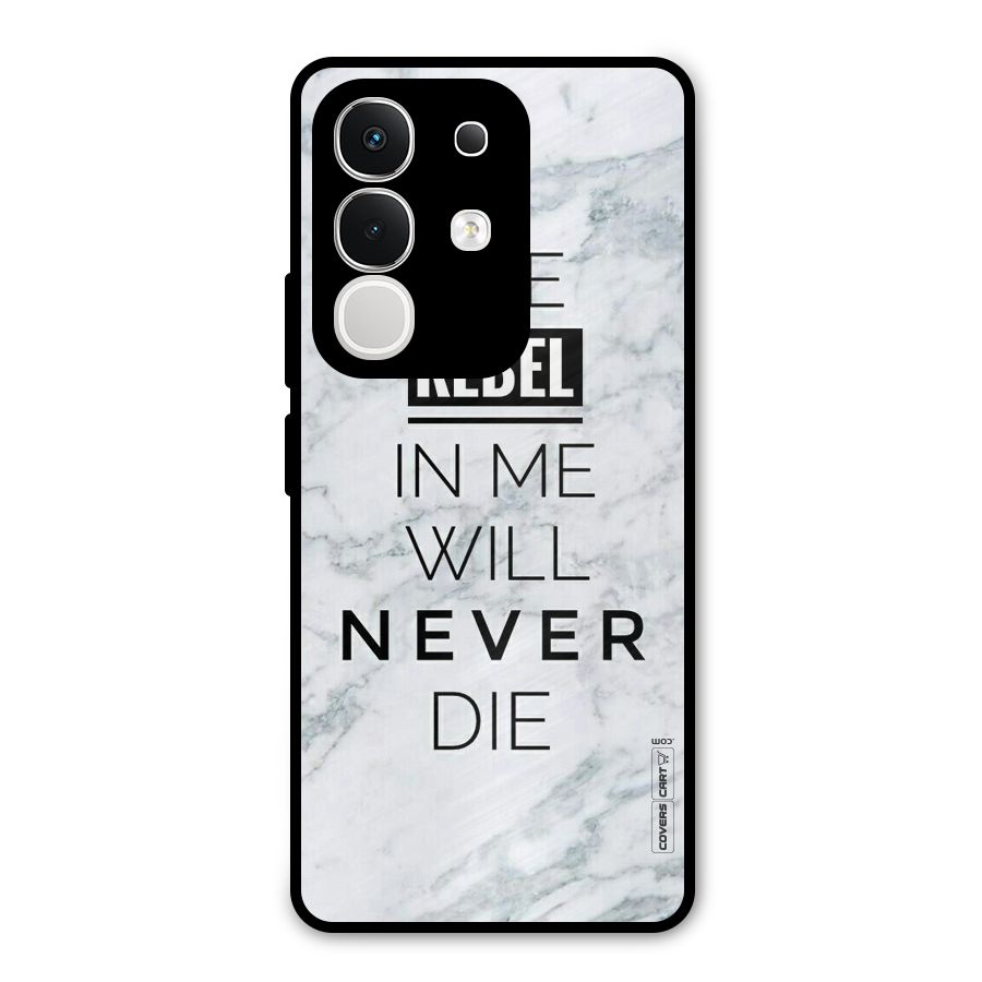 Rebel Will Not Die Metal Back Case for Vivo T4x