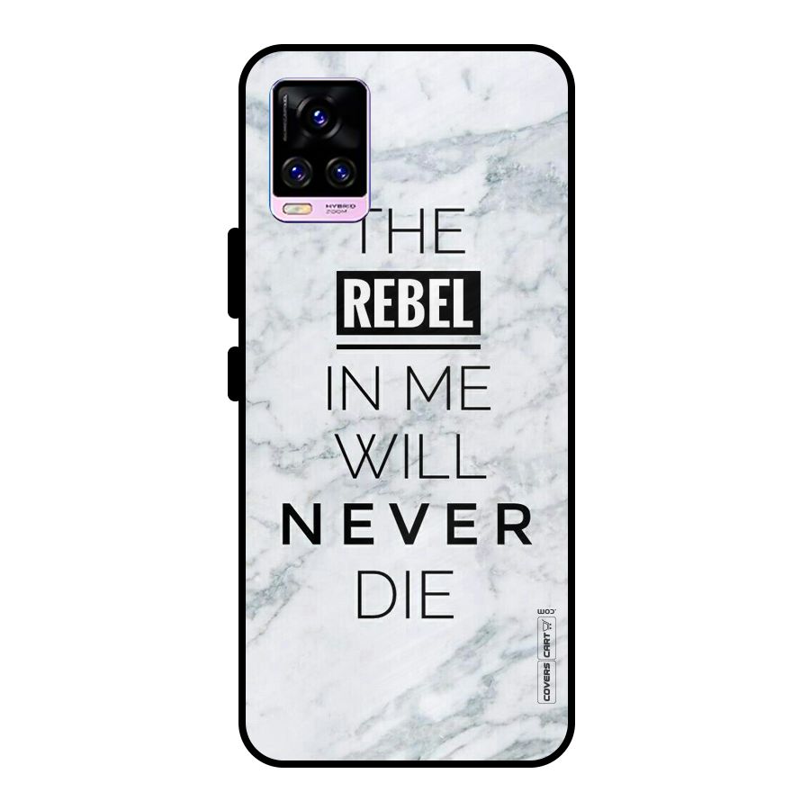 Rebel Will Not Die Metal Back Case for Vivo V20 Pro