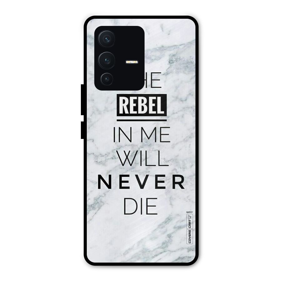 Rebel Will Not Die Metal Back Case for Vivo V23 Pro