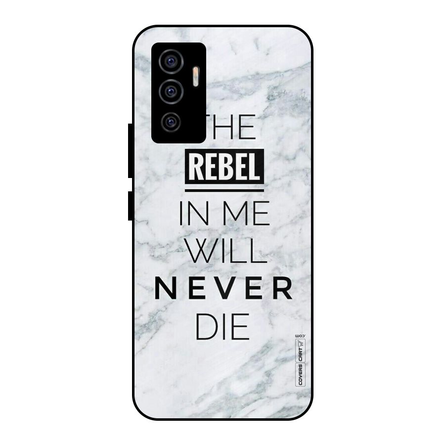 Rebel Will Not Die Metal Back Case for Vivo V23e
