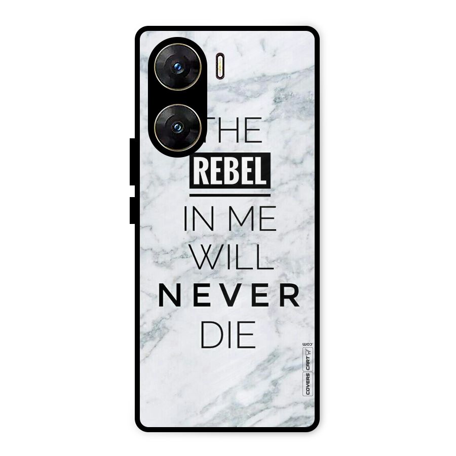 Rebel Will Not Die Metal Back Case for Vivo V29e