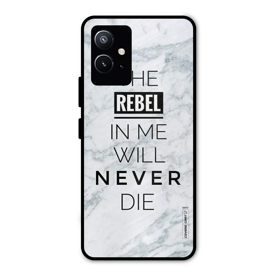 Rebel Will Not Die Metal Back Case for Vivo Y75 5G