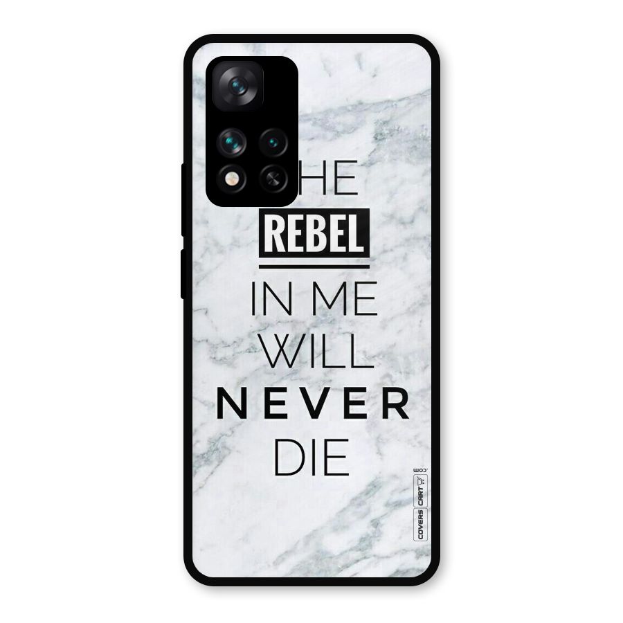 Rebel Will Not Die Metal Back Case for Xiaomi 11i Hypercharge 5G