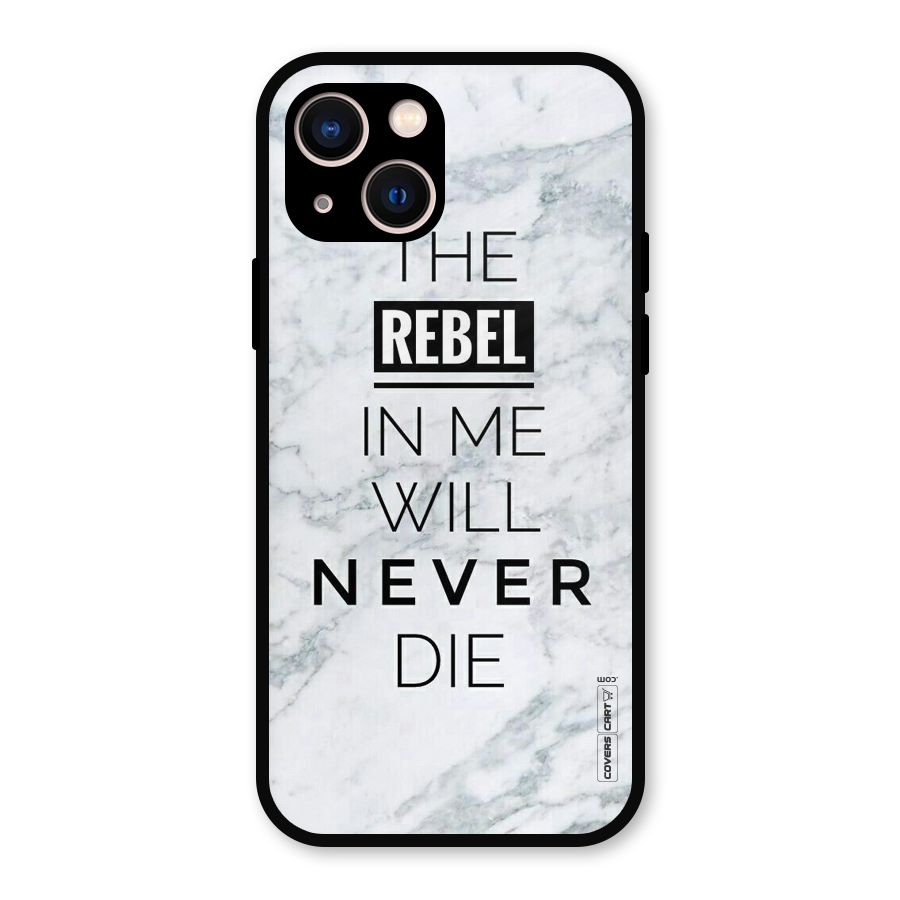 Rebel Will Not Die Metal Back Case for iPhone 13