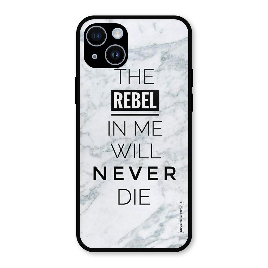 Rebel Will Not Die Metal Back Case for iPhone 14