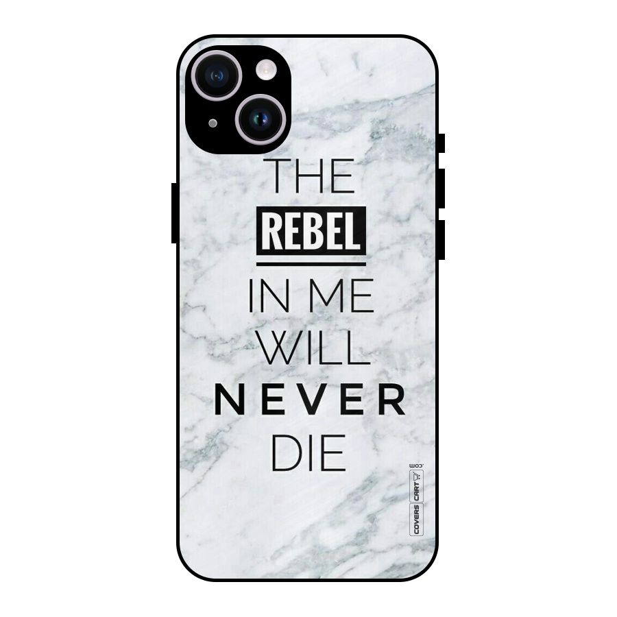 Rebel Will Not Die Metal Back Case for iPhone 14 Plus