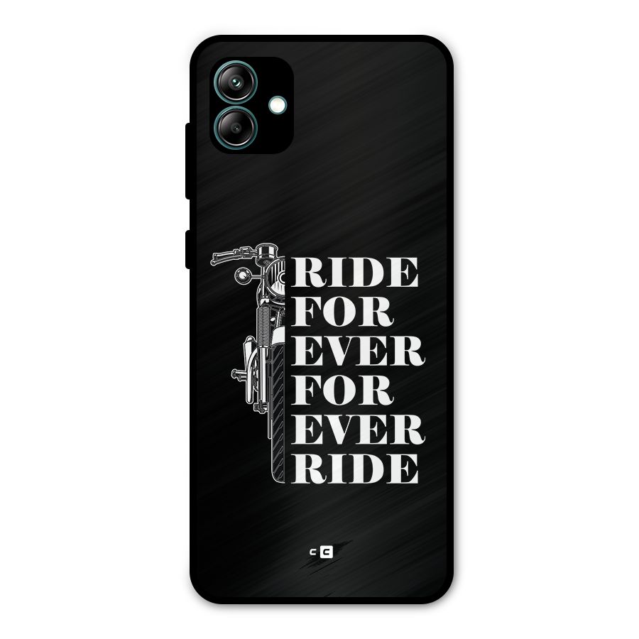 Ride Forever Metal Back Case for Galaxy A04