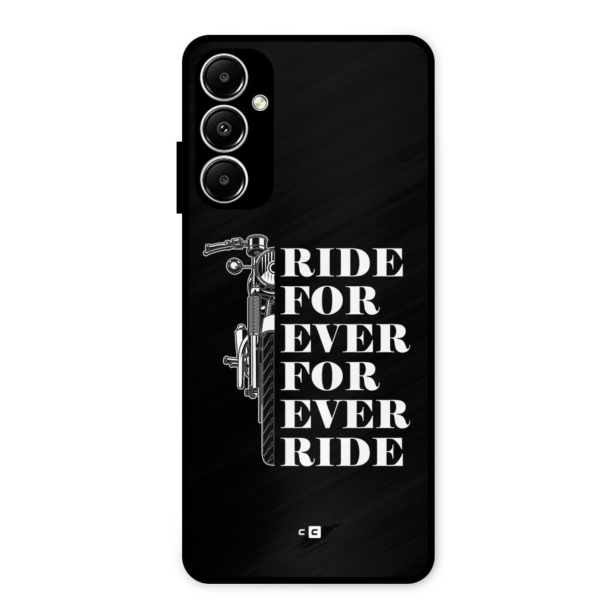 Ride Forever Metal Back Case for Galaxy A05s