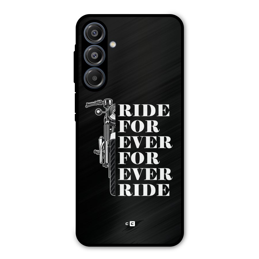 Ride Forever Metal Back Case for Galaxy A16 5G