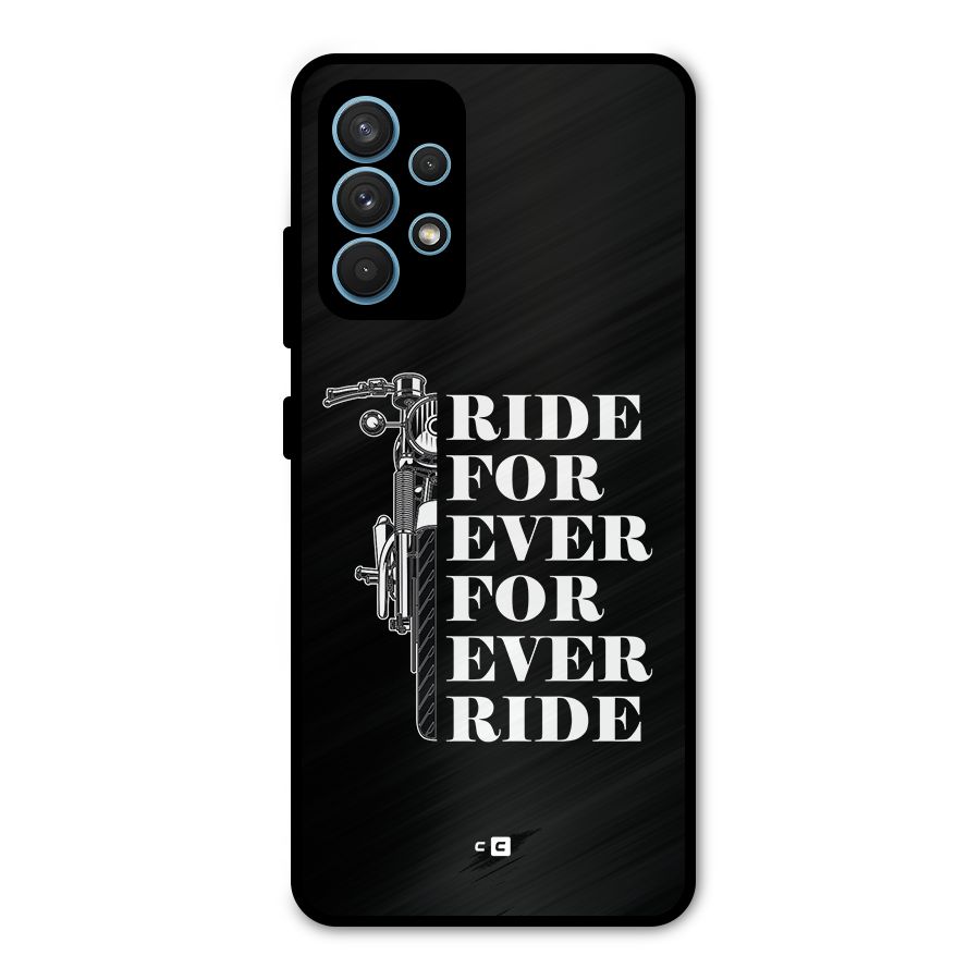 Ride Forever Metal Back Case for Galaxy A32