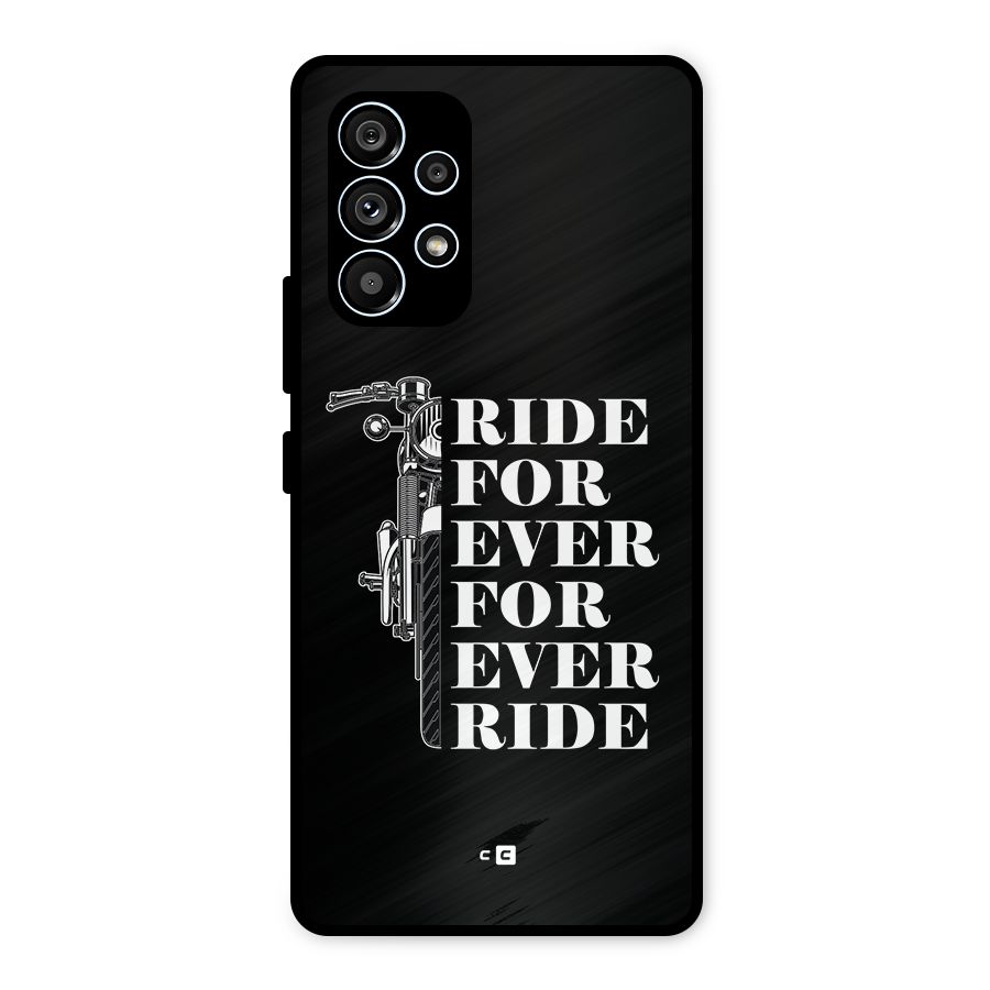 Ride Forever Metal Back Case for Galaxy A53 5G