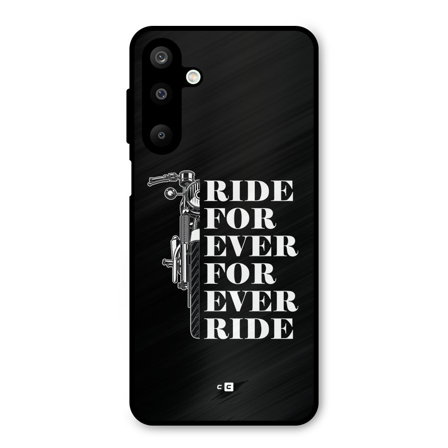 Ride Forever Metal Back Case for Galaxy M16