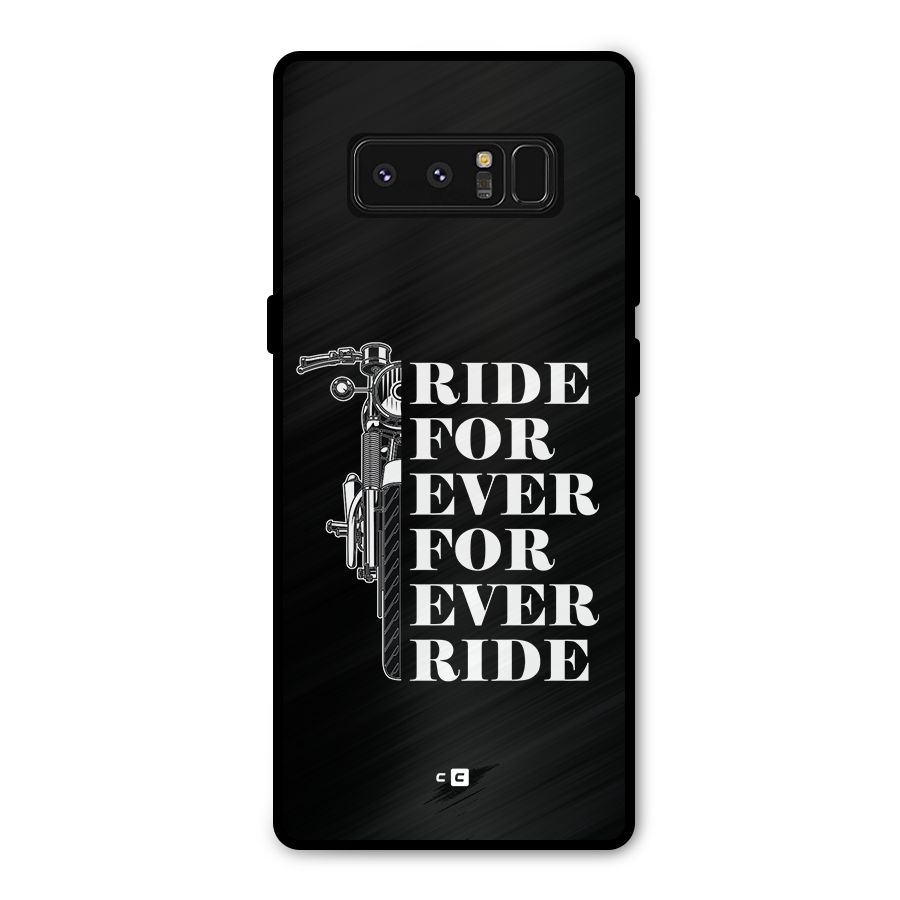 Ride Forever Metal Back Case for Galaxy Note 8