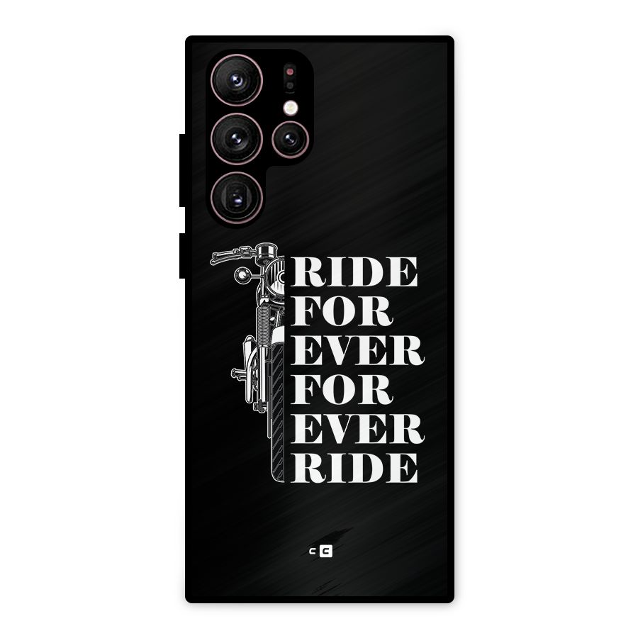 Ride Forever Metal Back Case for Galaxy S22 Ultra 5G