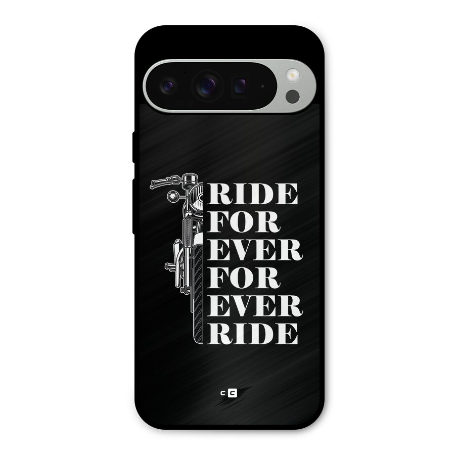 Ride Forever Metal Back Case for Google Pixel 9 Pro XL