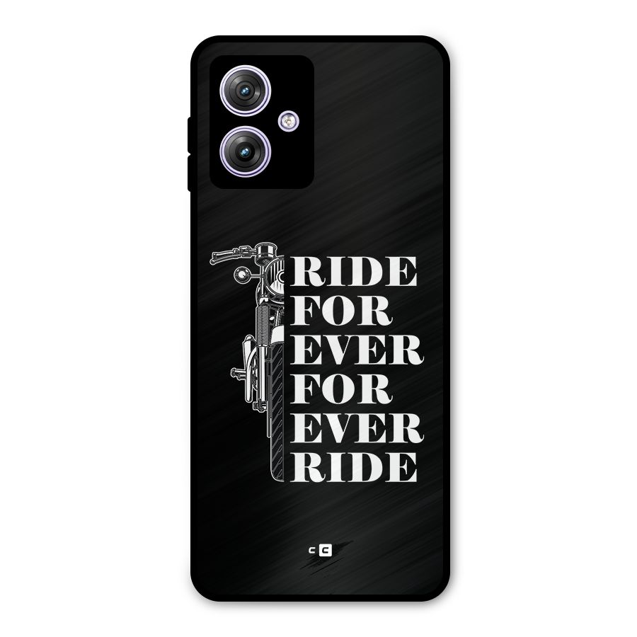 Ride Forever Metal Back Case for Moto G64