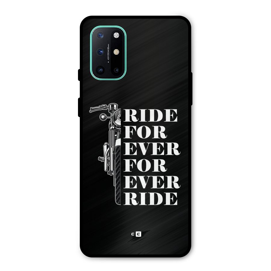 Ride Forever Metal Back Case for OnePlus 8T