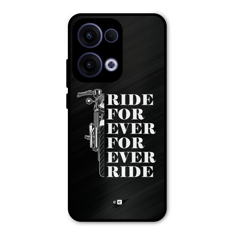 Ride Forever Metal Back Case for Oppo Reno13
