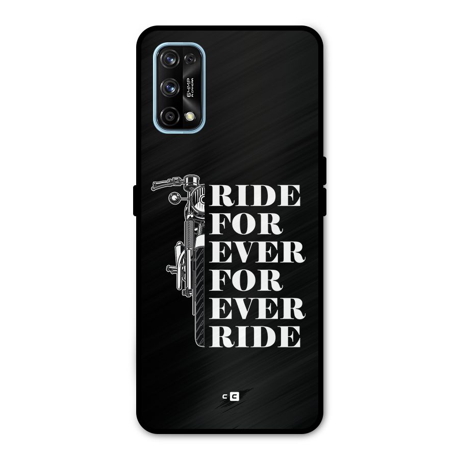 Ride Forever Metal Back Case for Realme 7 Pro