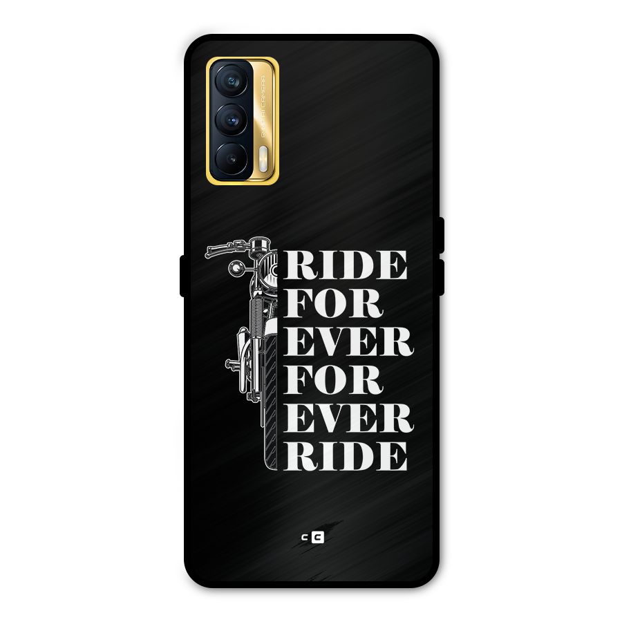 Ride Forever Metal Back Case for Realme X7