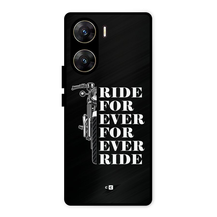 Ride Forever Metal Back Case for Vivo V29e