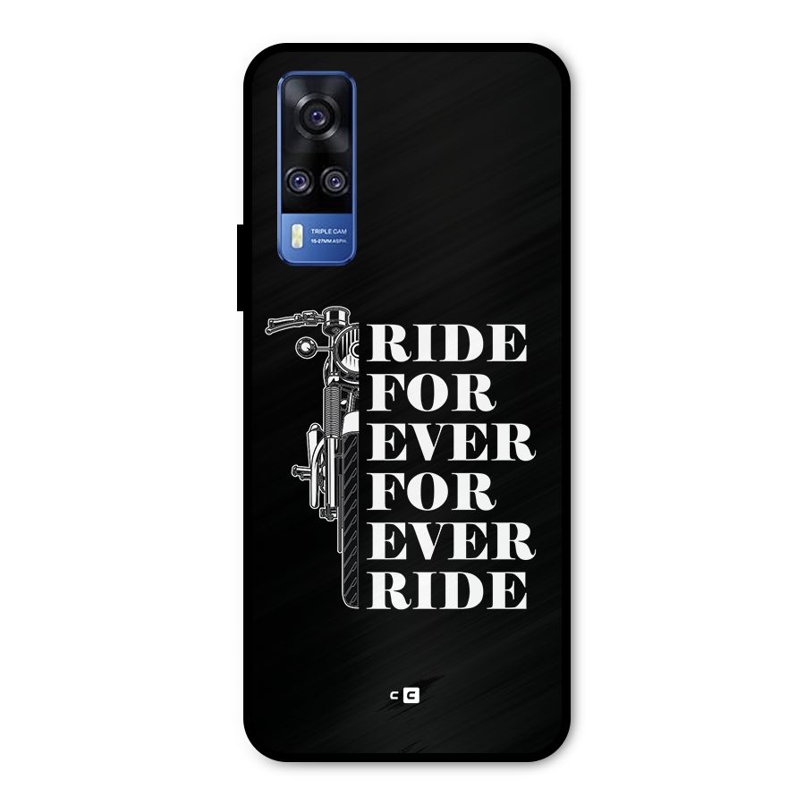 Ride Forever Metal Back Case for Vivo Y51A