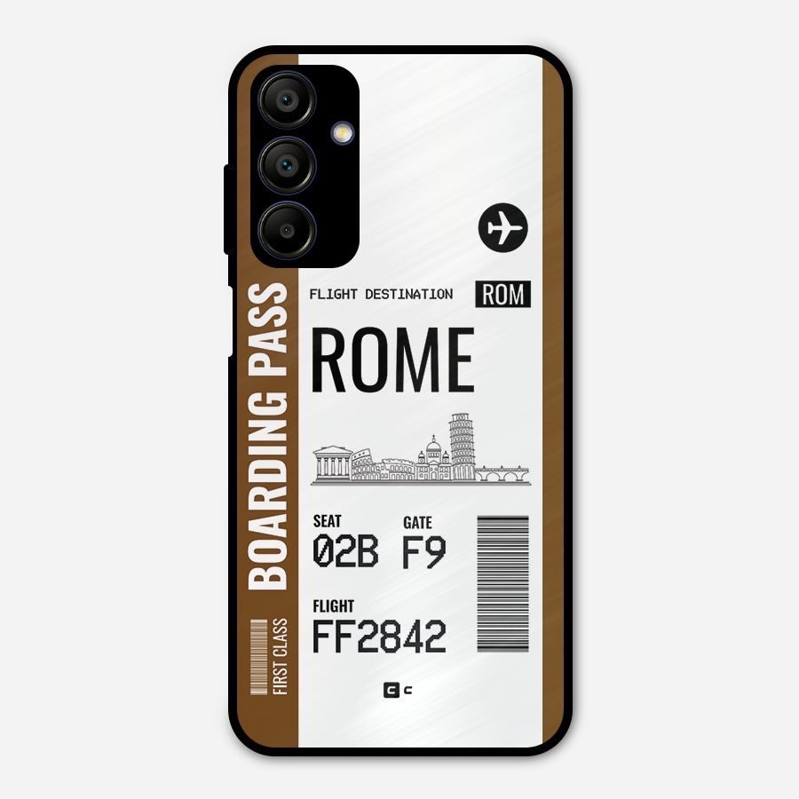 Rome Boarding Pass Metal Back Case for Galaxy A15 5G