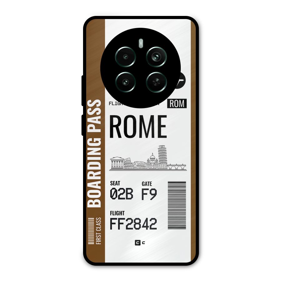 Rome Boarding Pass Metal Back Case for Realme 12 Pro Plus