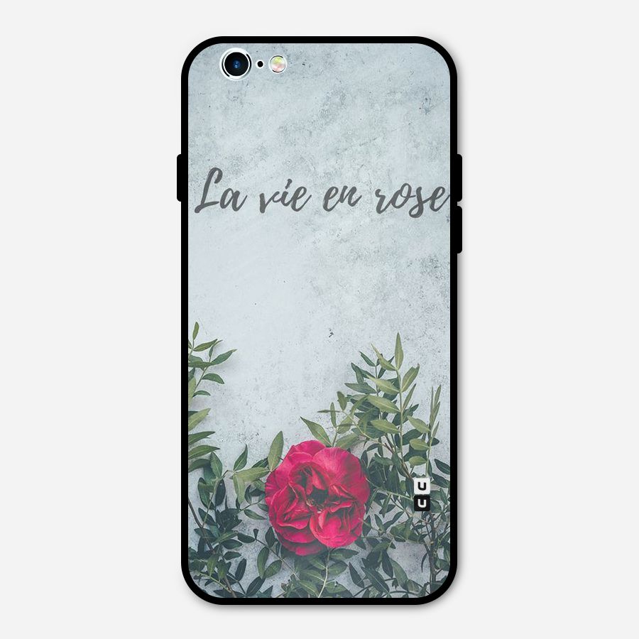Rose Life Metal Back Case for iPhone 6 6s