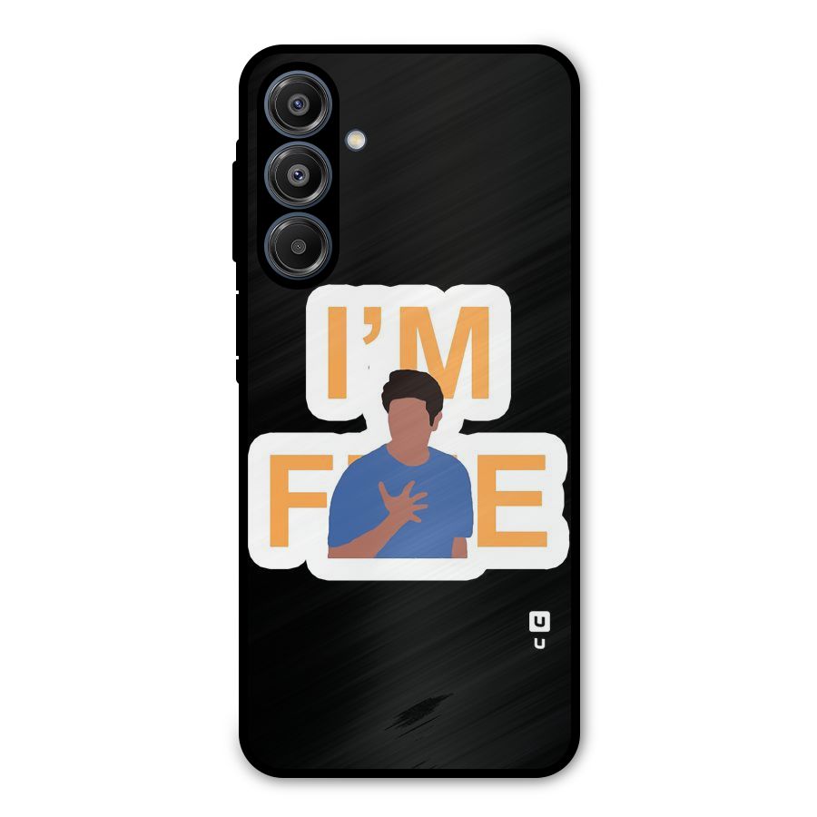 Ross is Fine Metal Back Case for Galaxy A16 5G