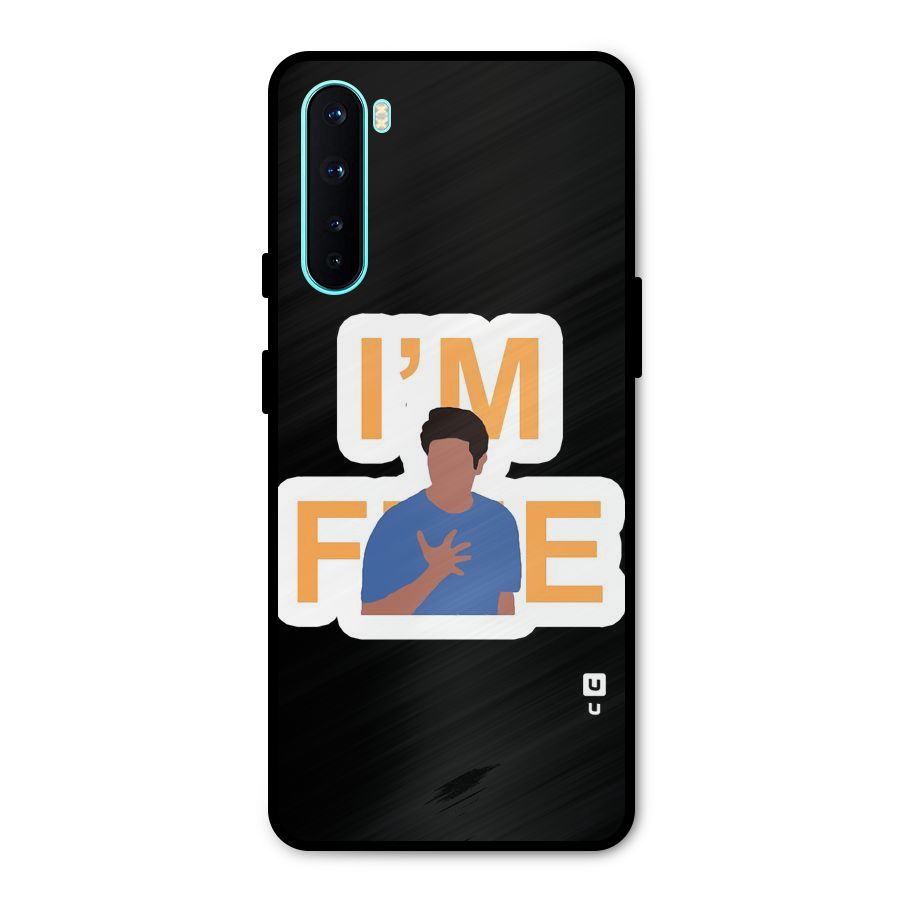 Ross is Fine Metal Back Case for OnePlus Nord