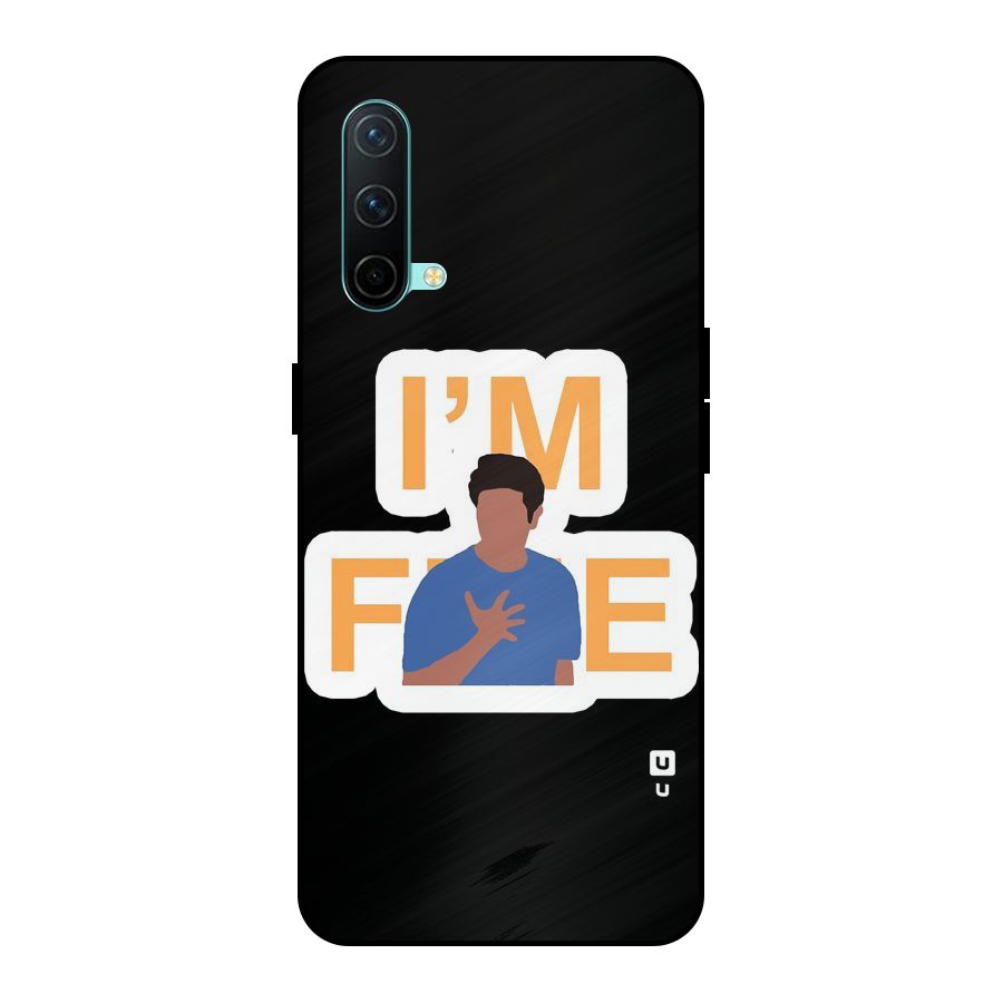 Ross is Fine Metal Back Case for OnePlus Nord CE 5G