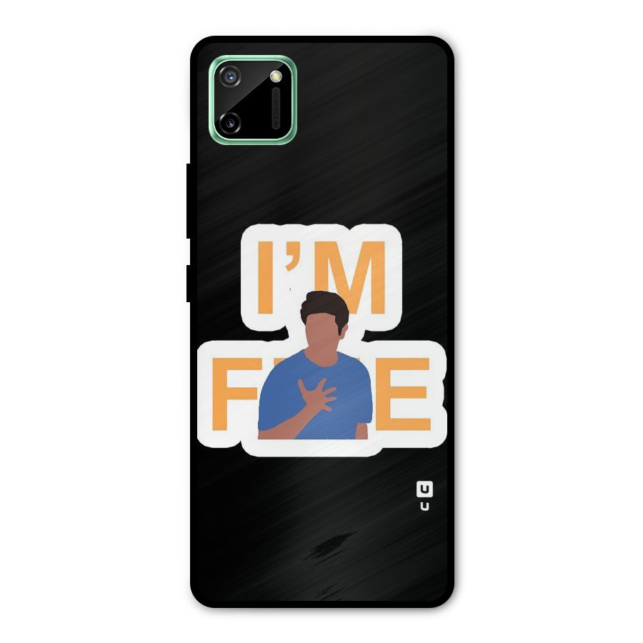 Ross is Fine Metal Back Case for Realme C11