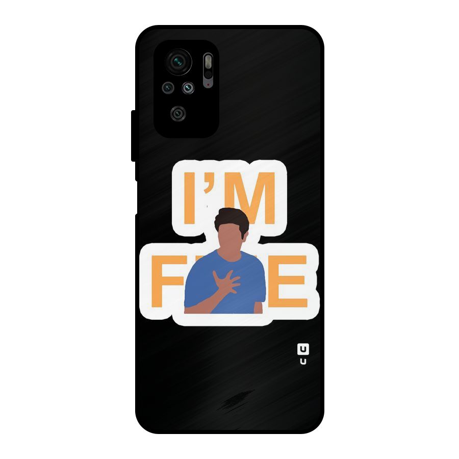 Ross is Fine Metal Back Case for Redmi Note 10S