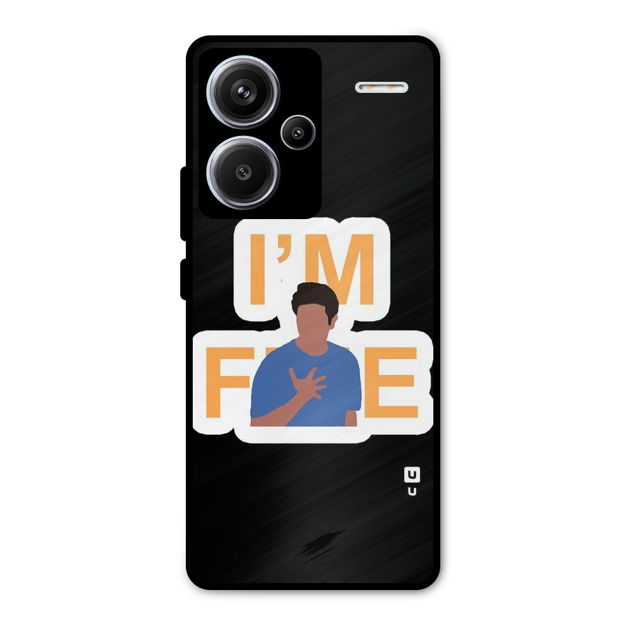Ross is Fine Metal Back Case for Redmi Note 13 Pro Plus