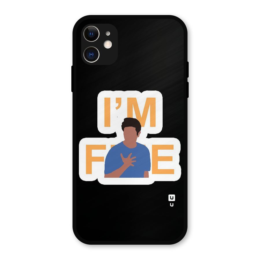 Ross is Fine Metal Back Case for iPhone 11