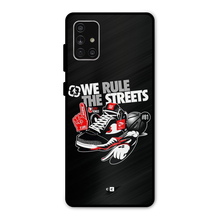 Rule The Streets Metal Back Case for Galaxy A71