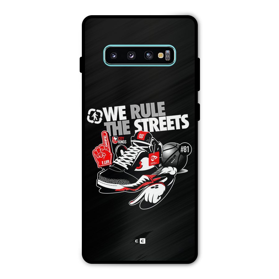Rule The Streets Metal Back Case for Galaxy S10 Plus