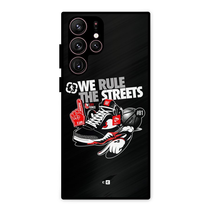 Rule The Streets Metal Back Case for Galaxy S22 Ultra 5G