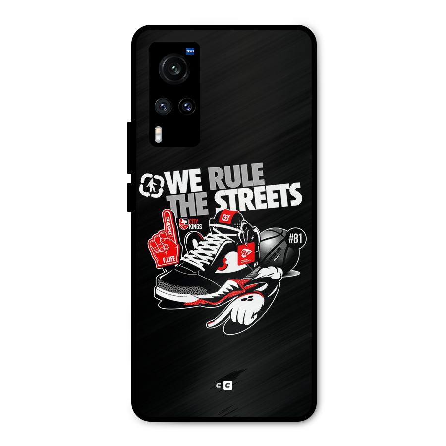 Rule The Streets Metal Back Case for Vivo X60