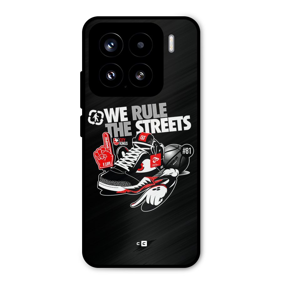 Rule The Streets Metal Back Case for Xiaomi 15