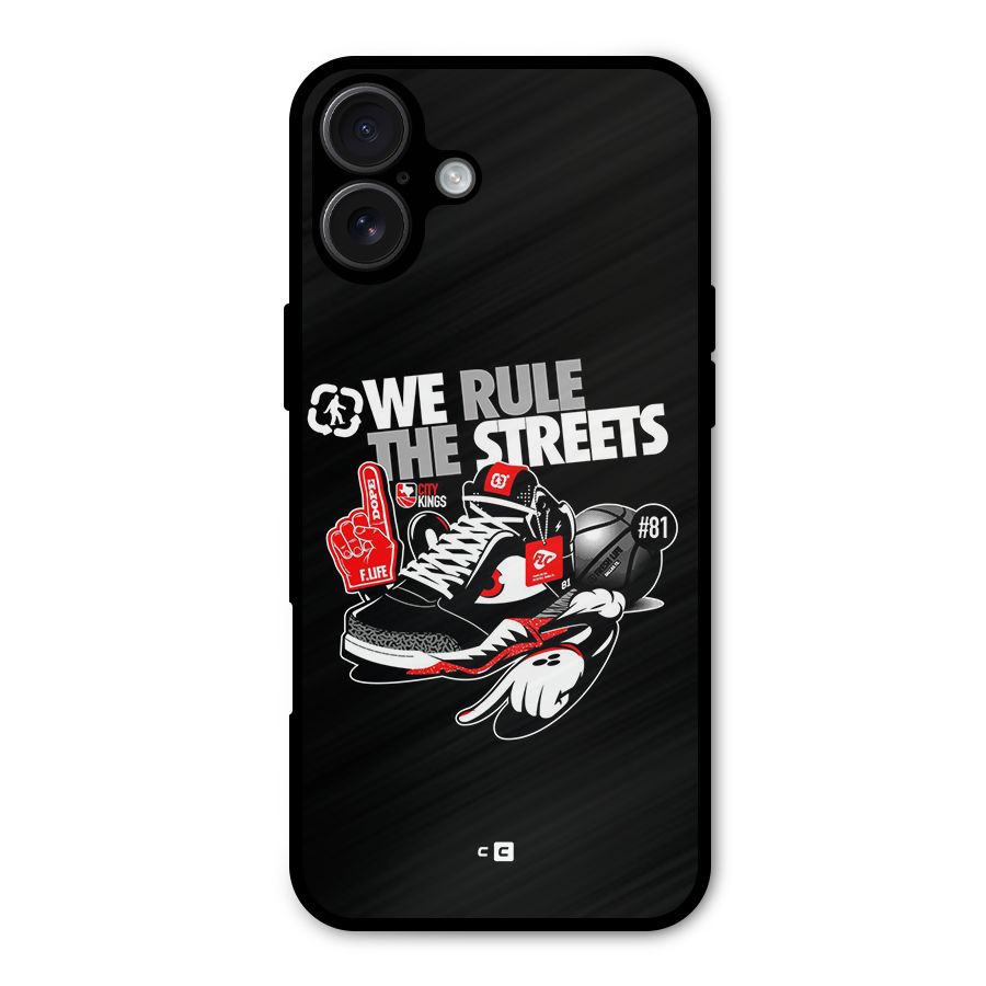 Rule The Streets Metal Back Case for iPhone 16 Plus