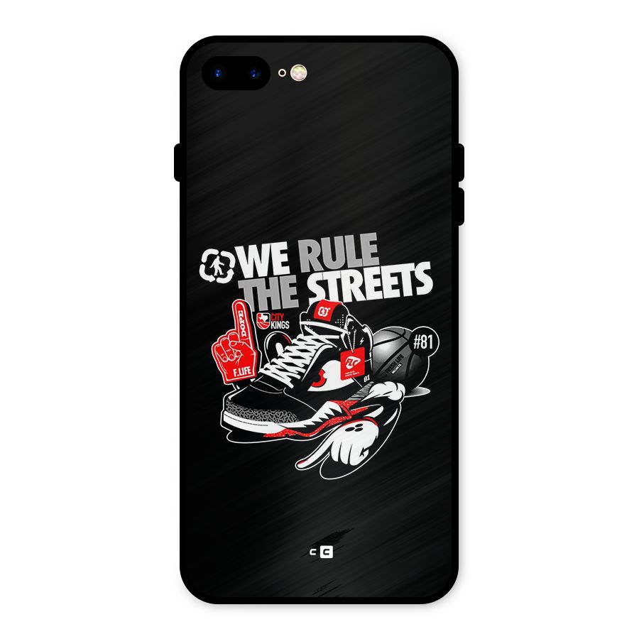 Rule The Streets Metal Back Case for iPhone 7 Plus