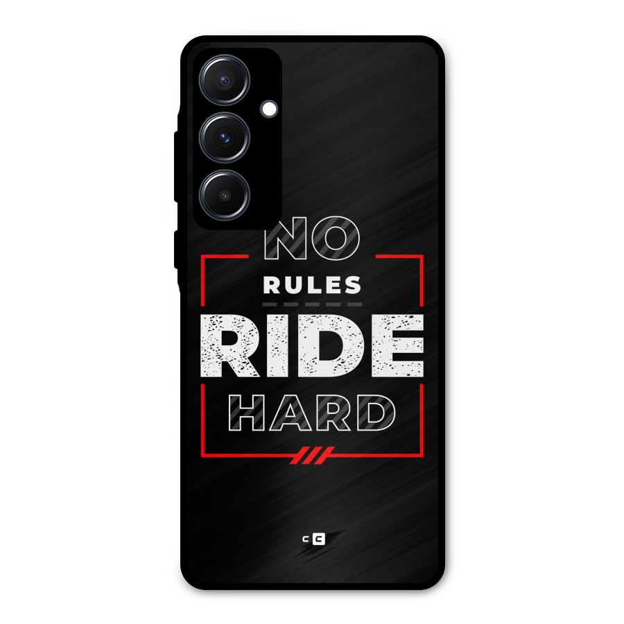 Rules Ride Hard Metal Back Case for Galaxy A55