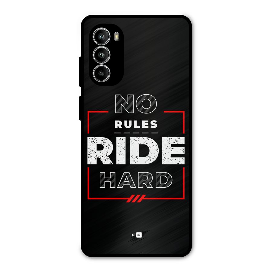 Rules Ride Hard Metal Back Case for Moto G52