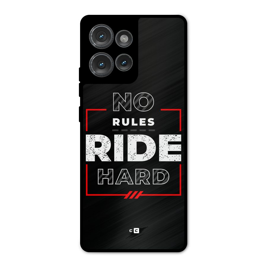 Rules Ride Hard Metal Back Case for Motorola Edge 50